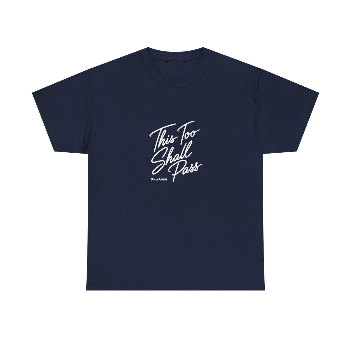 Unus Annus "This Too Shall Pass" Unisex Tee - alternate angle 5, merchandise